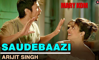 Saudebazi iK Hansi Ki Lyrics – Mary Kom | Arijit Singh