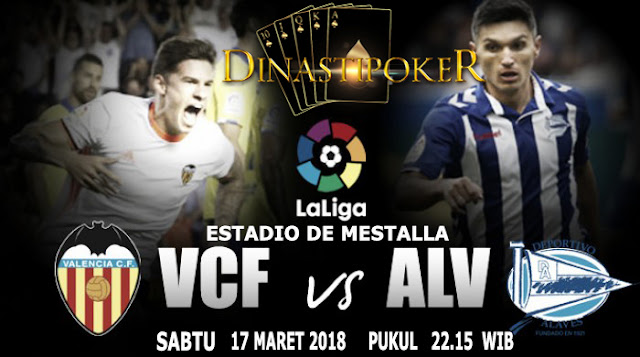 Jadwal Pertandingan La Liga Akhir Pekan Ini : Valencia VS Alaves