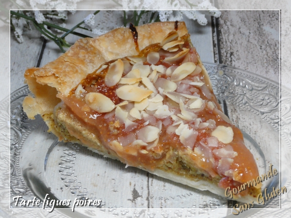 Tarte feuilletée amandine figues, poires sans gluten