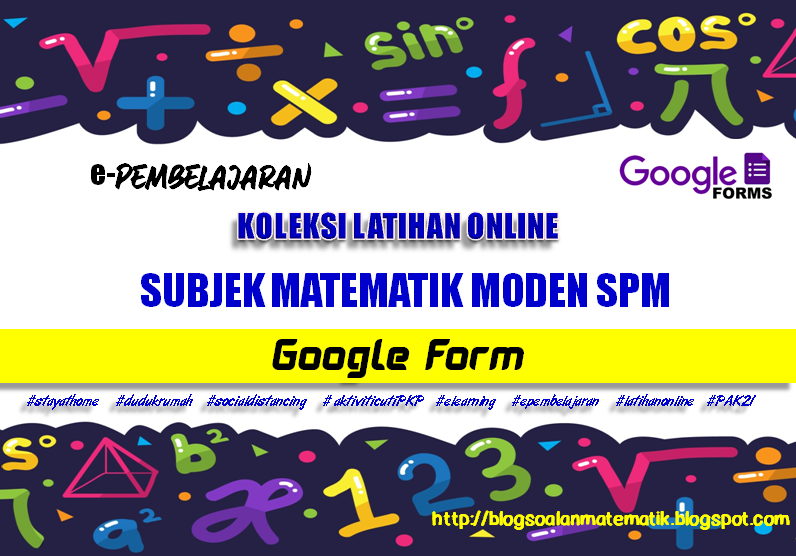 Blog Soalan Matematik Koleksi Latihan Online Matematik Moden Spm Google Form