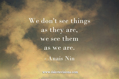 Thoughtful Thursday Quote by Anais Nin on See You Behind the Lens... by Dakota Visions Photography LLC www.dakotavisions.com