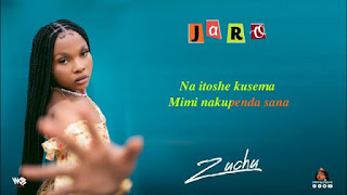 VIDEO | Zuchu – Jaro Lyrics (Mp4 Video Download)
