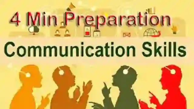 COMMUNICATION SKILLS | 4 MIN PREPARATION |