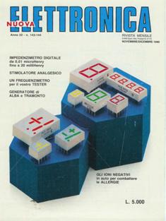 Nuova Elettronica 143/144 - Novembre & Dicembre 1990 | ISSN 1124-5174 | PDF HQ | Mensile | Elettronica | Impianti
Nuova Elettronica è stata una rivista italiana fondata da Giuseppe Montuschi nel 1969 a Bologna dalle ceneri della rivista Elettronica Mese di Bologna.
Si occupava di hobbistica elettronica, divulgazione nell'ambito tecnico scientifico, elettromedicale e didattico, con un'impostazione pedagogica e popolare.