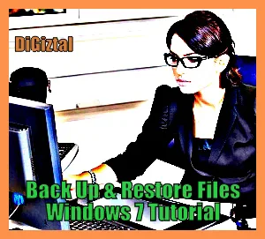 how to back up and restore files in Windows 7