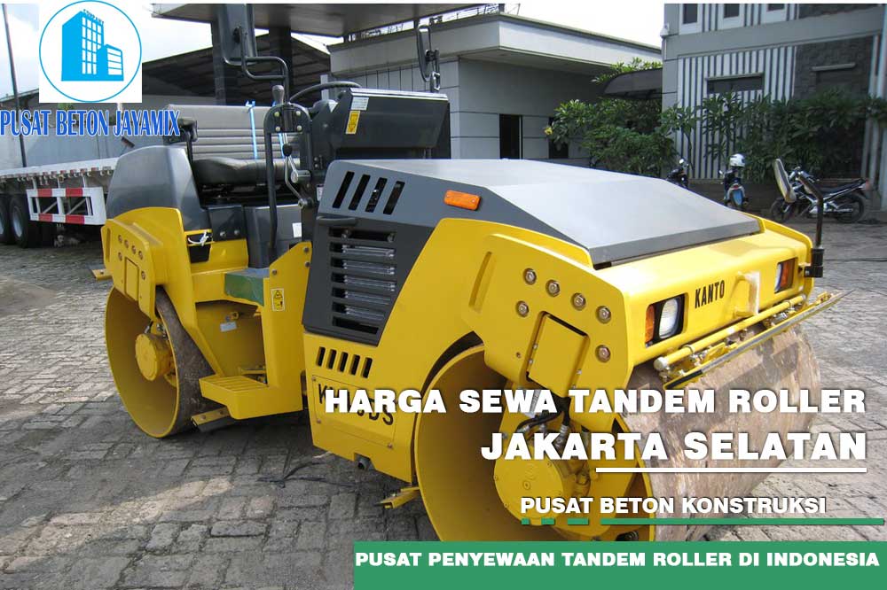 HARGA SEWA TANDEM ROLLER JAKARTA SELATAN TERBARU 2024