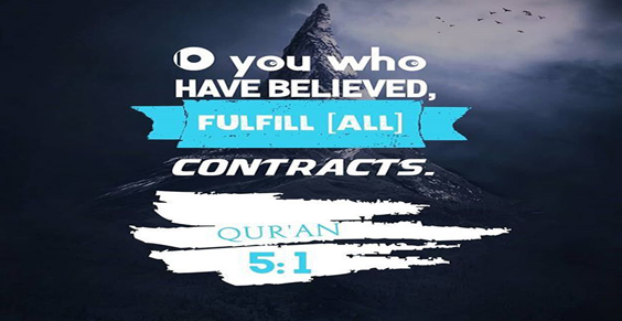 Allah commands beleivers to fullfill their contracts Quranic Quote