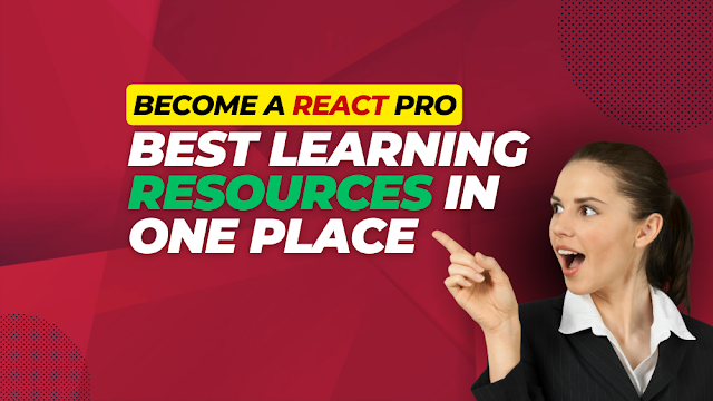 Becoming a React Pro || Best Learning Resources in One Place || 16 GitHub repositories