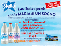 Logo ''Latte Stella ti premia con la magia di un sogno'' :  vinci buoni da 25€ e weekend a Disneyland Paris 