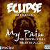 R-MUSIC ::::  Eclipse - My Pain