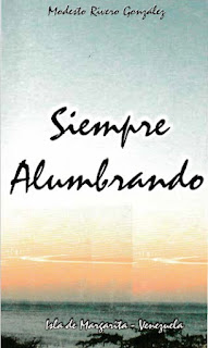 Modesto Rivero González - Siempre Alumbrando