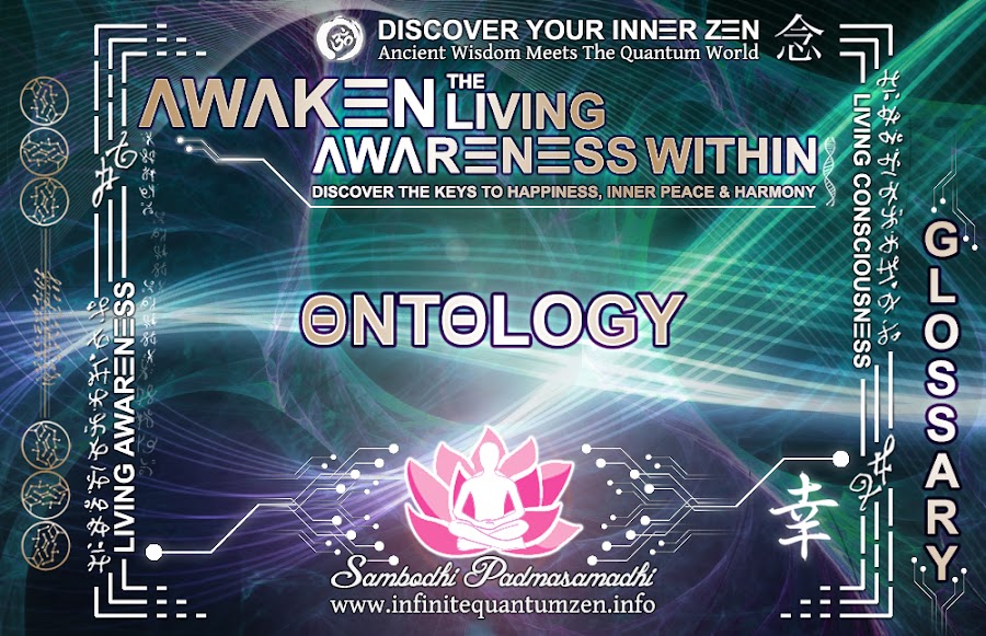 Ontology - Awaken the Living Awareness Within, Author: Sambodhi Padmasamadhi – Discover The Keys to Happiness, Inner Peace & Harmony | Infinite Quantum Zen