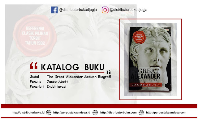 The Great Alexander Sebuah Biografi 