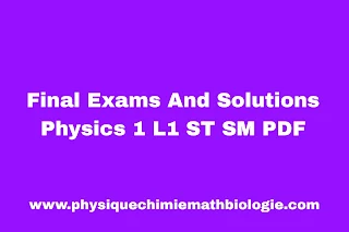 Final Exam Physics 1 L1 ST SM PDF