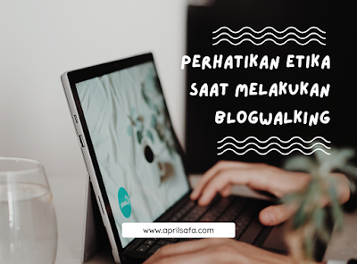 komentar relevan dan membangun saat blogwalking