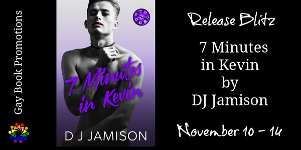 Release Blitz. 7 Minutes in Kevin by DJ Jamison. November 10 – 14.