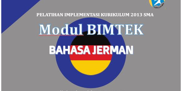 Modul Pelatihan Guru Bahasa Jerman Kurikulum 2013