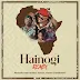 AUDIO | Abdukiba Ft. Alikiba, Vukani, Baddest47 & Vanity - Hainogi Remix | Download
