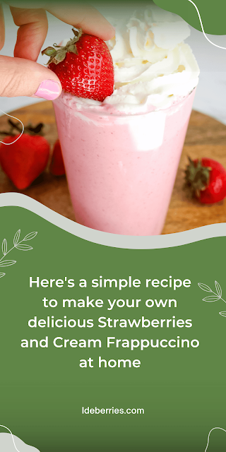 Here's a simple recipe to make your own delicious Strawberries and Cream Frappuccino at home