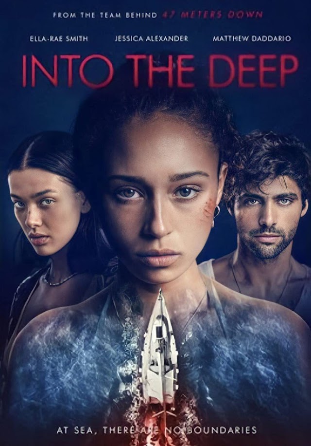 Into the Deep (Film thriller 2022) Trailer și Detalii