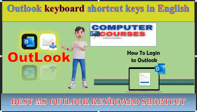 Most Useful MS Outlook Shortcut Keys 