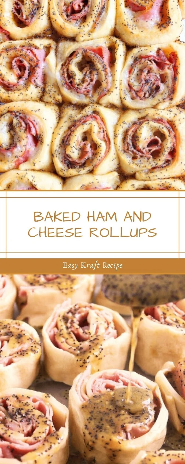 BAKED HAM AND CHEESE ROLLUPS