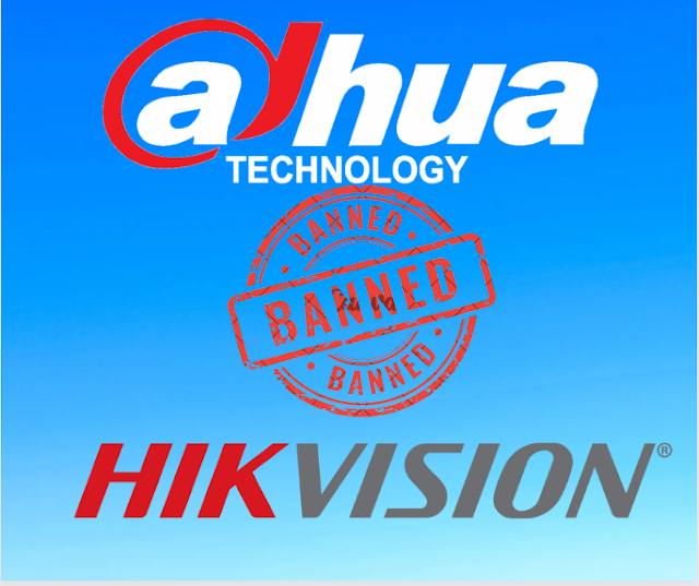 Understanding the USA Ban on Hikvision and Dahua