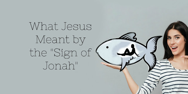 Did Jesus Really Say That About Jonah?This 1-minute devotion explains why Jesus used Jonah as a proof of His death and resurrection. #BibleLoveNotes #Bible