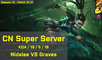 Nidalee JG vs Graves - CN Super Server 10.21