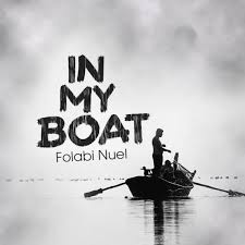 In My Boat By Folabi Nuel Lyrics