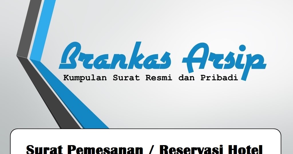 Contoh Surat Pemesanan Hotel - Brankas Arsip