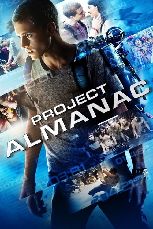 Regarder Projet Almanac 2015 Film Complet En Francais