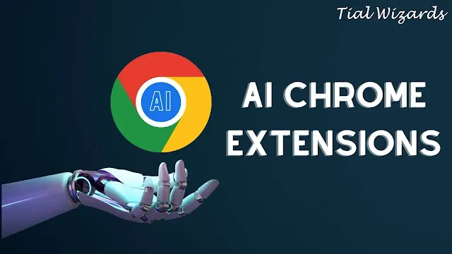 Top 5 Best Free AI Google Chrome Extensions
