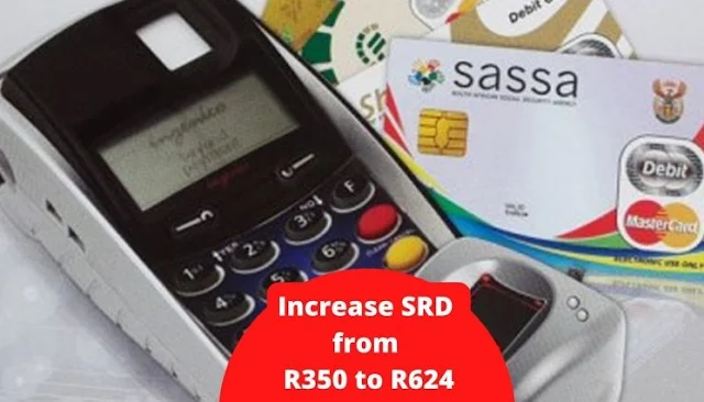 Increase SRD from R350 to R624