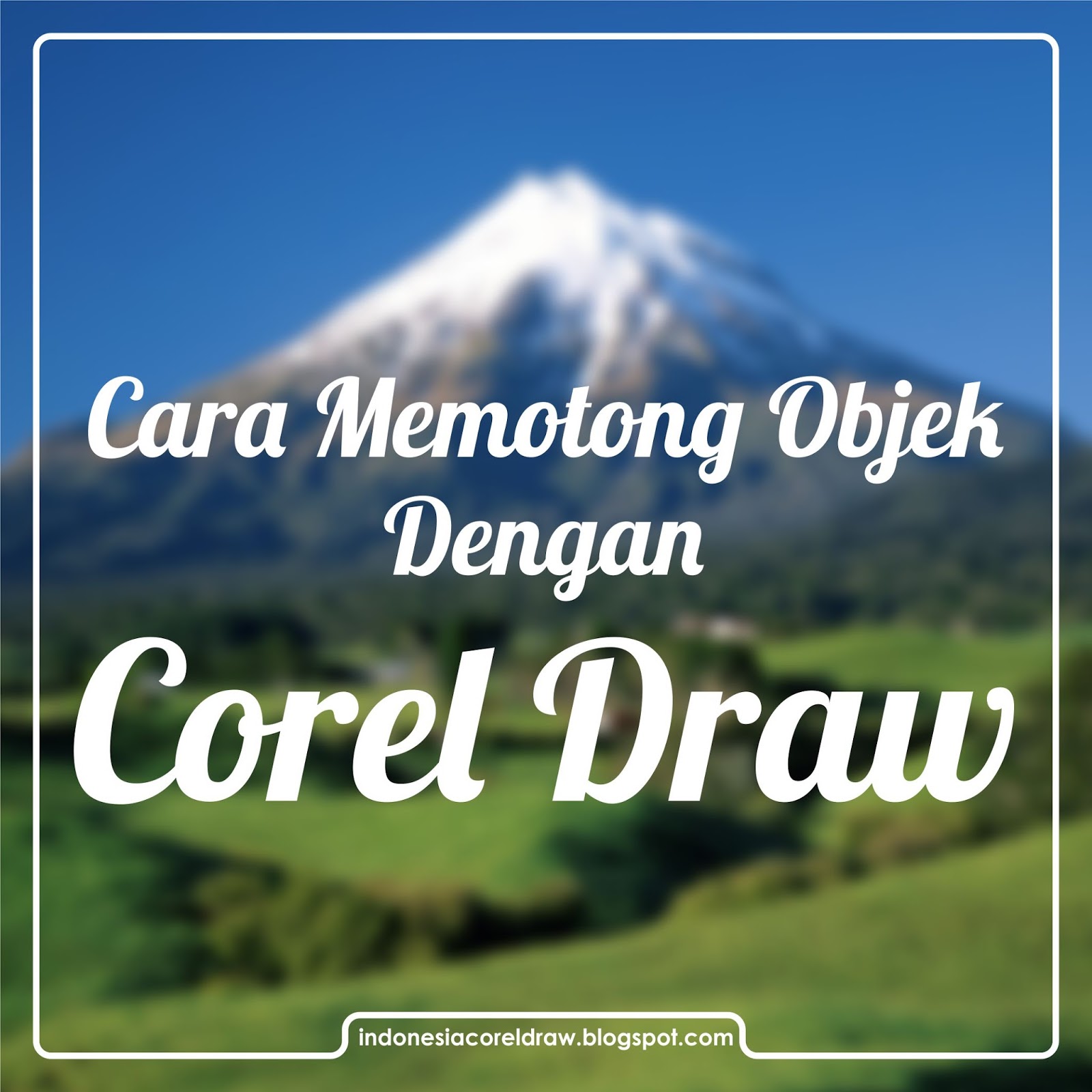 MI HAYATUL ISLAM Cara Memotong Objek Dengan Corel Draw