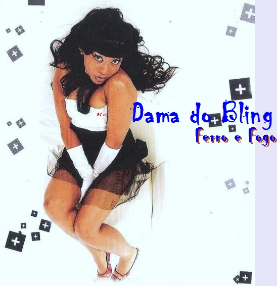 [Single] Dama do Bling - Ferro & Fogo [2012]