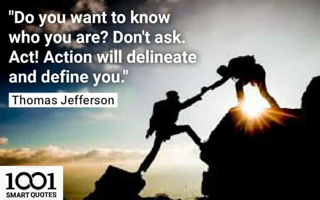 Thomas-Jefferson-quotes-know-who-you-are-want-act