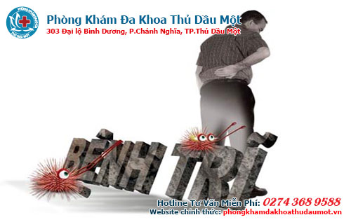 Phòng khám đa khoa Thủ Dầu Một chuyên về trĩ