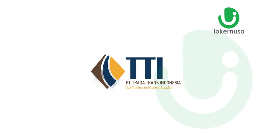 Lowongan Kerja PT Trada Trans Indonesia