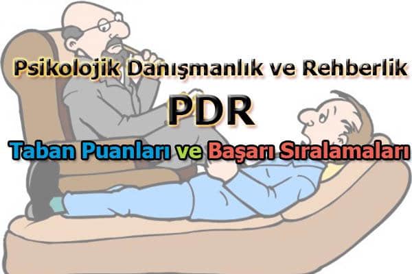 Psikolojik Danışmanlık ve Rehberlik Taban Puanları ve Başarı Sıralamaları