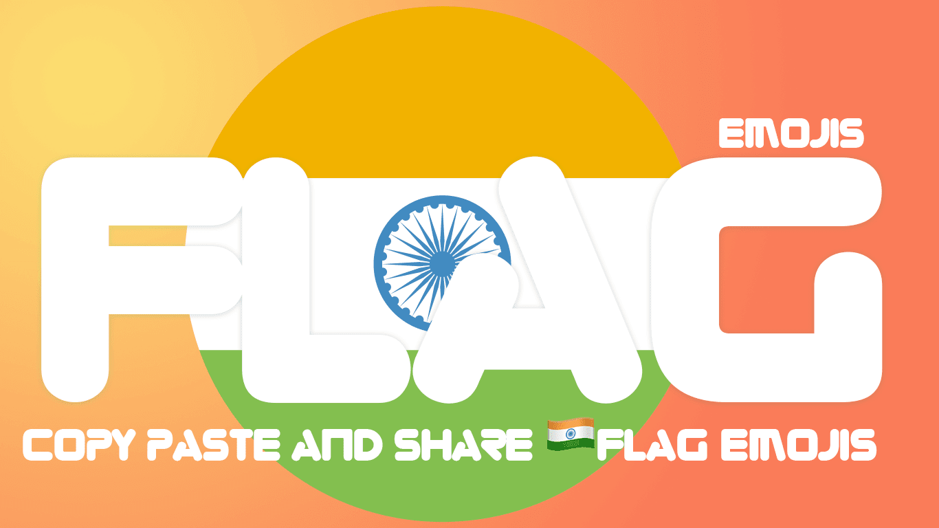 Flag Emoji - ✅ Copy 🇮🇳 Paste Countries 🇺🇸 Flag Emojis