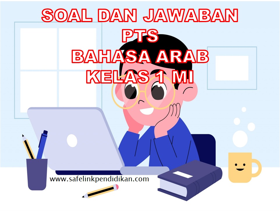 Contoh Soal PTS Bahasa Arab Kelas 1 SD/MI