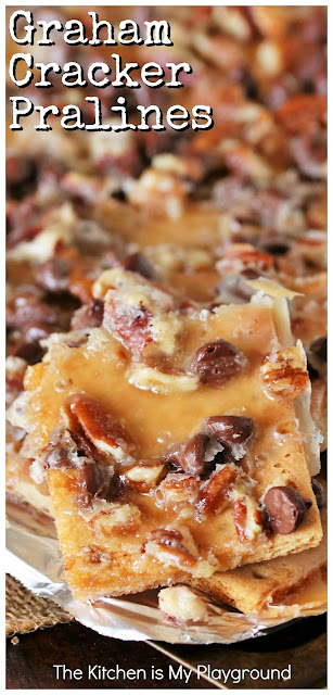 Graham Cracker Pralines | The BEST Praline Graham Cracker Candy ~ Loaded with pecans & chocolate chips, then slathered with cracker candy's signature boiled butter-sugar mixture, these are a quick and easy totally delicious, totally addictive cracker candy treat. A perfect sweet treat for Christmas cookie trays, Christmas gifts from the kitchen, or ANYtime that sweet craving hits! #grahamcrackerpralines #crackercandy #Christmastreats  www.thekitchenismyplayground.com