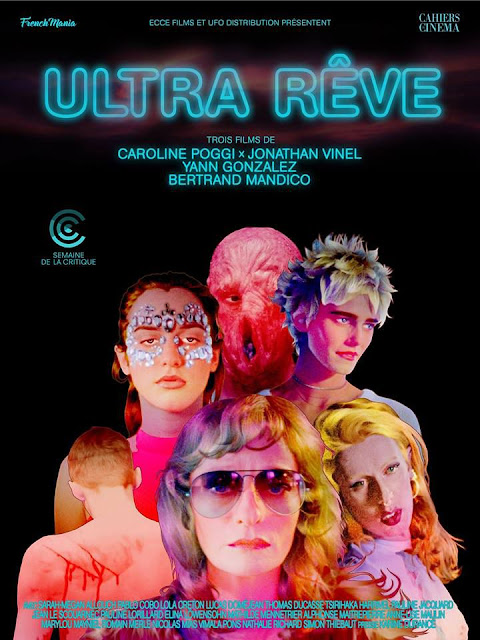 Avis film Ultra Rêve de Caroline Poggi, Jonathan Vinel, Yann Gonzalez et Bertrand Mandico
