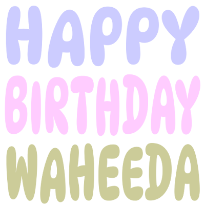 Happy Birthday Waheeda (Sticker)