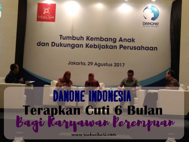 Danone Indonesia, Terapkan Cuti 6 Bulan Bagi Karyawan Perempuan