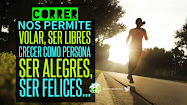 Correr nos permite volar