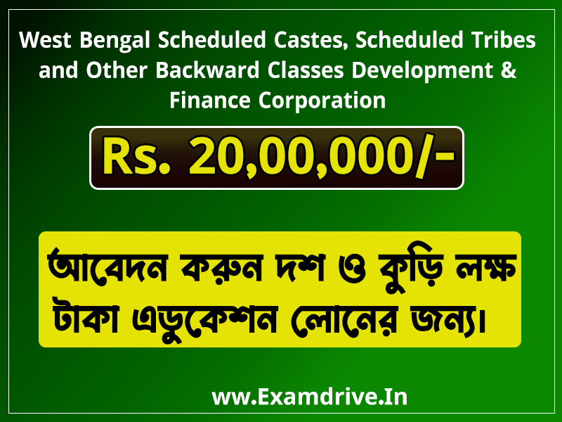 West Bengal SC ST OBC & SK Education Loan Rs. 20 Lakh