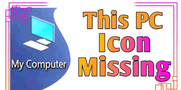 Can't See 'This PC / My Computer' Icon on Desktop? Here's the Easy Solution!