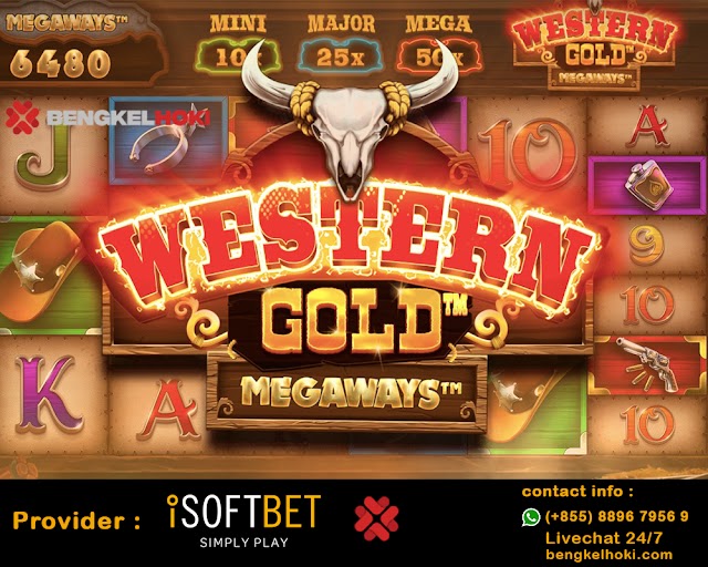 (Game Baru!!!) Bersiap Untuk Petualangan Wild Wild West di Western Gold Megaways...